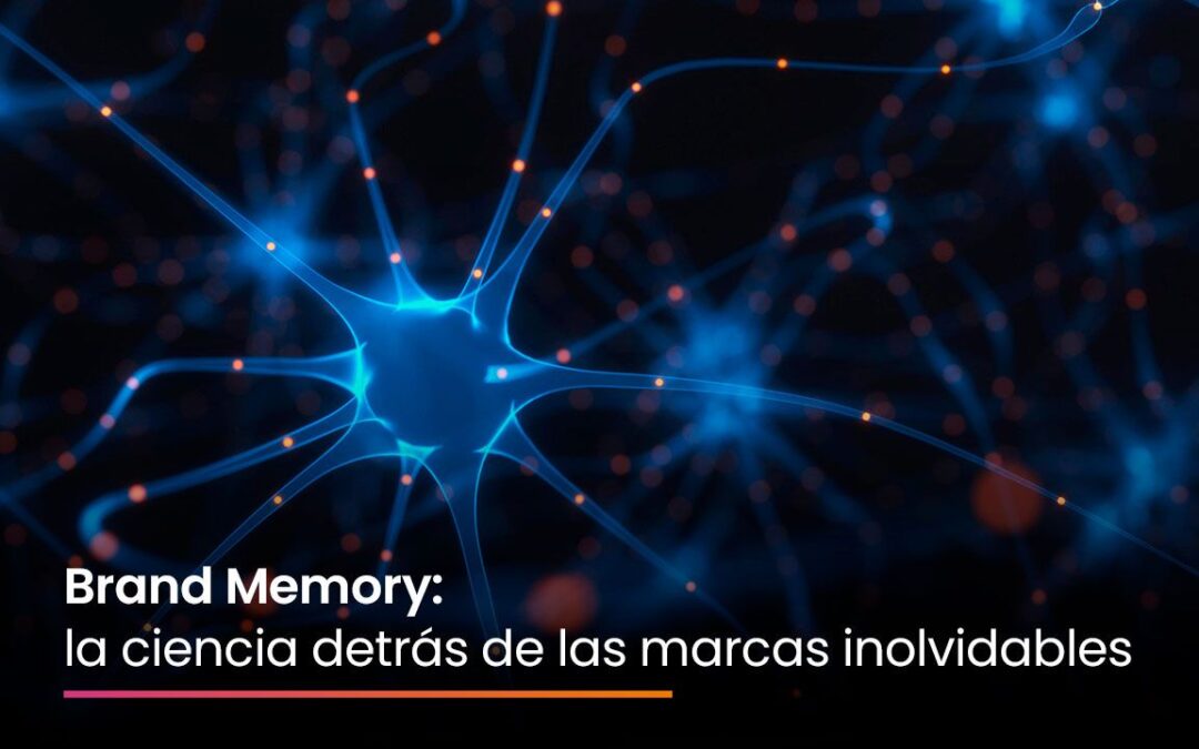 Brand Memory: diseñar para ser recordado